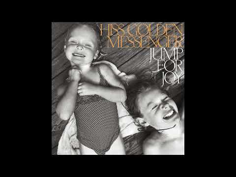 The Wondering - Hiss Golden Messenger