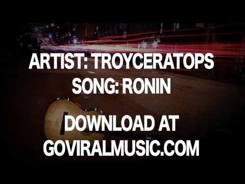 Ronin by Troyceratops a goviralmusic.com free music track