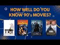 Your Favourite 90s Movie Quiz! 50 Movie Trivia Questions | Can you get them all?