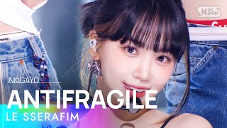 Download lagu LE SSERAFIM(르세라핌) - ANTIFRAGILE @인기가요 inkigayo 20221023 mp3