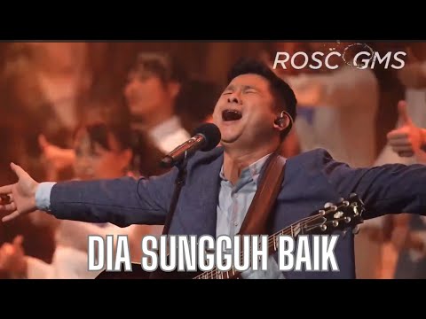 Dia Sungguh Baik | GMS Sunday Service