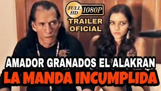 LA MANDA INCUMPLIDA la pelicula Trailer 2012