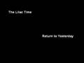 The Lilac Time - Return To Yesterday