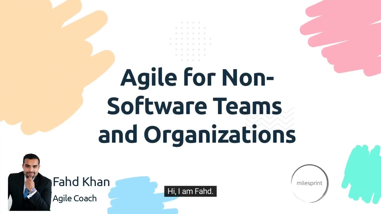Agile for Non Software Teams - A Principles based approach