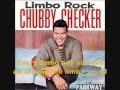 Chubby Checker.Limbo Rock. with Lyrics, con ...