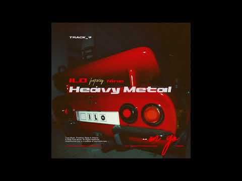 ILO x NINO - HEAVY METAL