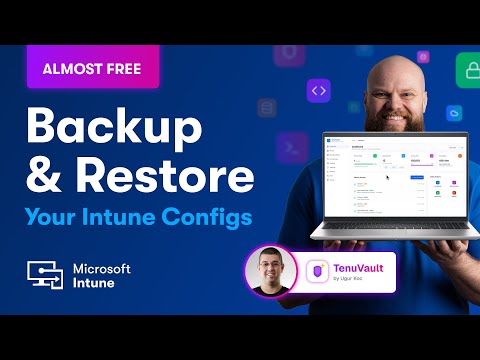 Intune: Almost-Free Backup & Restore Intune: Almost-Free Backup & Restore