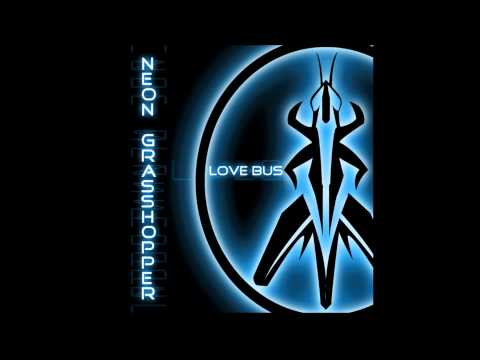 Sleep On The Other Side - Neon Grasshopper (Love Bus)