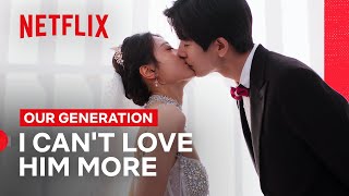 Qiaoxi and Yingtao’s Happily Ever After | Our Generation | Netflix Philippines