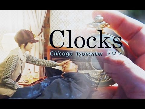 Clocks | Chicago Typewriter FMV