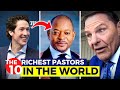 The 15 Richest Pastors in The World 2023.