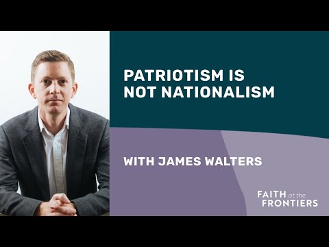#80 Christian Patriotism is not Nationalism - with James Walters