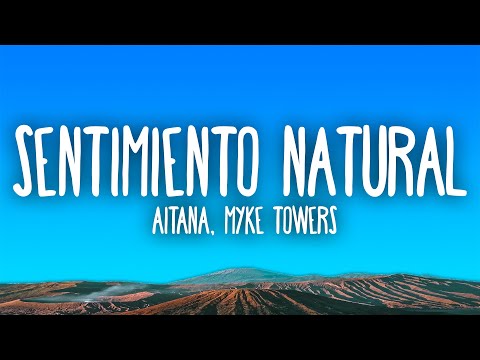 Aitana, Myke Towers - SENTIMIENTO NATURAL