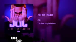 JUL - J'ai des images (NABS REMIX FUNK)