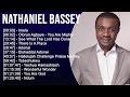 N A T H A N I E L B A S S E Y Gospel Worship Songs 2023 Best Praise And Worship Songs