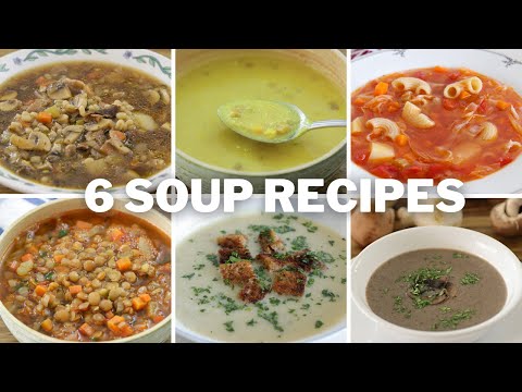 6 Easy Soup Recipes