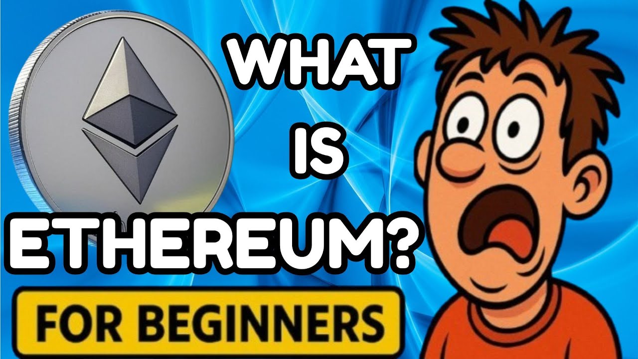 What Is Ethereum? A Simple Guide for Beginners (2025 Edition)