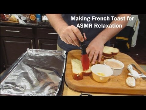 Making French Toast For ASMR Relaxation