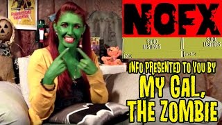 NOFX N.O.F.X. Olive Me info by My Gal, the Zombie!