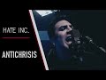 Hate Inc. - Antichrisis (official clip) 