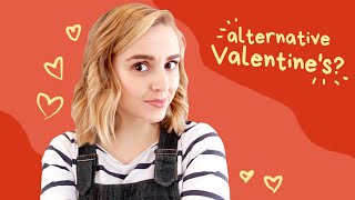 Alternative Valentine's Day Ideas 💞| Hannah Witton