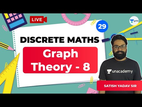 Graph Theory - 8 | Lec 29 | Discrete Maths | GATE CSE 2021 Exam