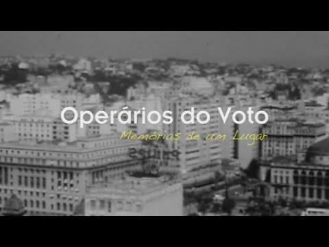 TRE-SP - Operários do Voto - Memórias de um Lugar