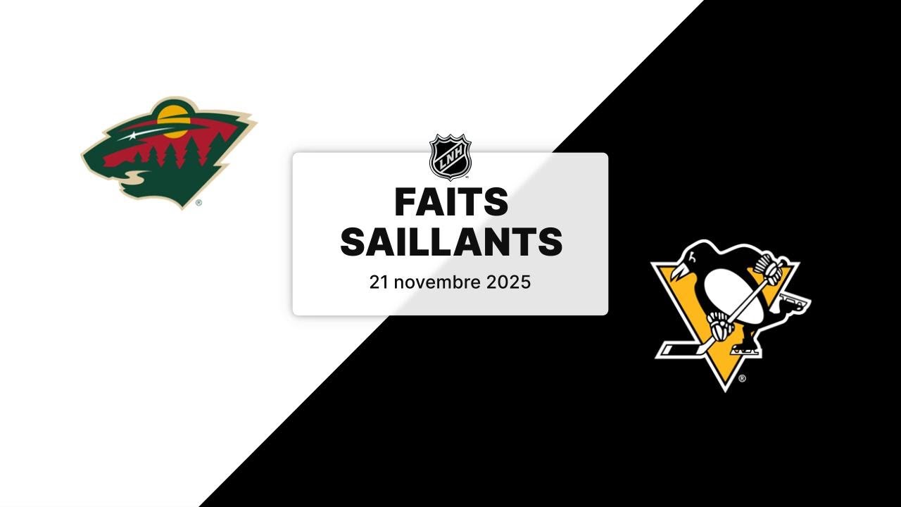 Wild vs Penguins 21/11/25 | Faits saillants