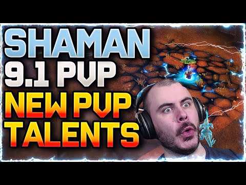 🔥9.1 NEW Shaman PvP Talents! GREAT or POOP? Elemental, Enhance, Resto Shaman | Shadowlands Patch 9.1