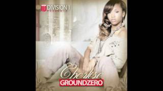 005-006 GROUNDZERO: "GONE"- Cherlise ft. Brianna