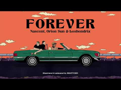 Nascent - Forever ft. Orion Sun (Lyric Video)