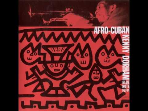 Kenny Dorham - 1955 - Afro-Cuban - 01 Afrodisia