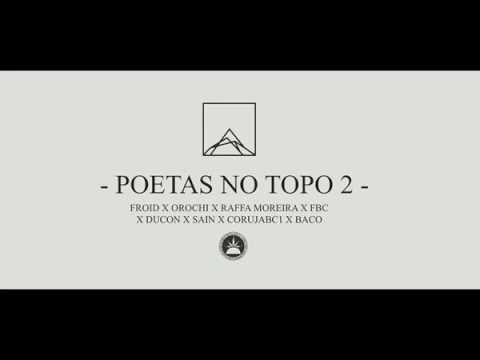 Poetas no Topo 2   Raffa Moreira OrochilFBC Froid Sain Ducon Coruja Baco (DOWNOLOAD)