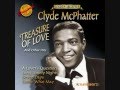 Clyde McPhatter - Treasure Of Love
