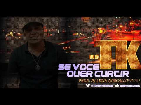 MC Tonny Kaozada - Se Você Quer Curtir (DJ Lê Prod)