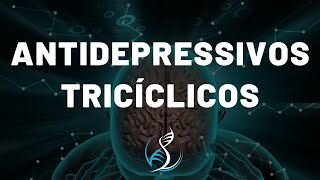 Farmacologia - Antidepressivos Tricíclicos