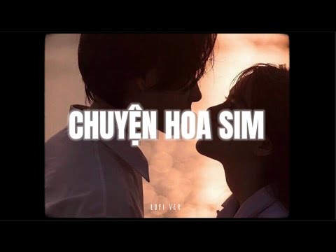 Chuyện Hoa Sim - H2K x KProx「Lo - Fi Ver.」/ Audio Lyrics Video