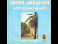Vader Abraham - Mooi Griekenland Vader Abraham - Mooi Griekenland
