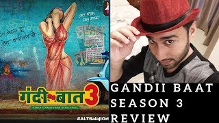 Gandii Baat Season 3 - Review