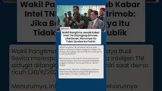 Wakil Panglima soal Kabar Intel TNI Ditangkap Brimob: Harusnya Tak Disebarkan