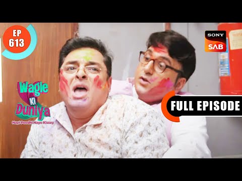 Surprise Surprise - Wagle Ki Duniya - Ep 613 - Full Episode - 18 Mar 2023
