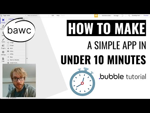 Bubble Tutorial - How to Make a Simple App in Under 10 Minutes