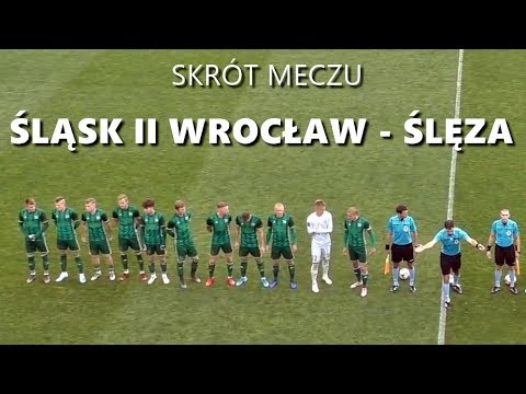 Śląsk II Wrocław 1:3 (0:2) Ślęza Wrocław (skrót meczu)
