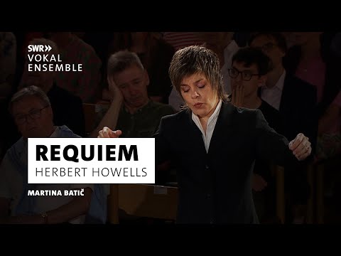 Howells - Requiem für zwölf Stimmen | Martina Batič | SWR Vokalensemble