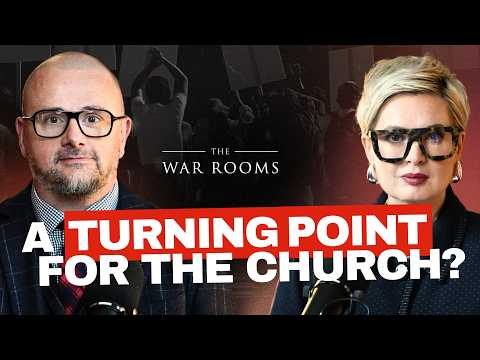 A Turning Point for the Church? | The War Rooms EP45