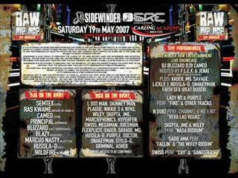 Grime, Hip-Hop, Flex, Vader, SRE, Sidewinder Raw, Kano...