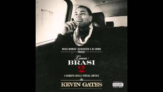 Kevin Gates - I Don&#39;t Get Tired [feat. August Alsina]