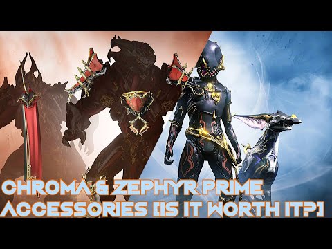 Warframe- Chroma & Zephyr Prime Accessories [Is It Worth It?]