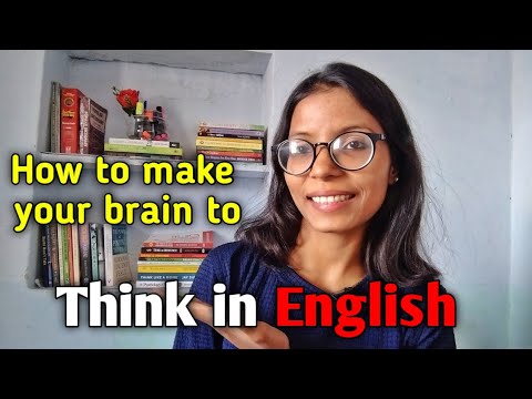 Improve Your English Speaking| How to Make Your Brain to Think In English
