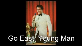 ♥♪♫ Go East, Young Man ♫♪♥